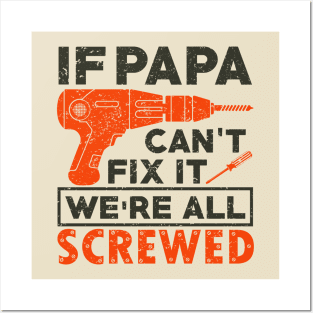 papaw gift ideas,papaw gift,papa gifts Posters and Art